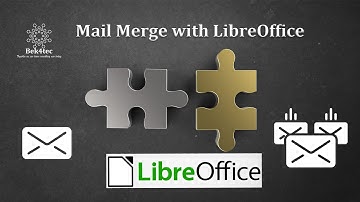 Mail Merge Using LibreOffice.