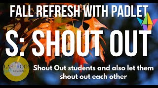 Tip #6: Shoutout Your Students Using Padlet