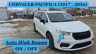 Chrysler Pacifica - HOW TO TURN ON / OFF AUTO HIGH BEAM LIGHTS (2017 - 2026)