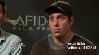 AFI DOCS Interview: Nelson Walker, Co-Director - IN TRANSIT