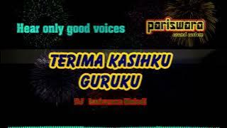 Download lagu DJ SLOW BASS TERIMA KASIHKU GURUKU (LAGU NASIONAL LIRIK)