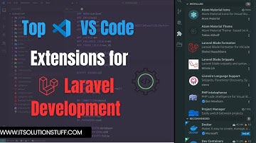 Top VS Code Extensions for Laravel Development