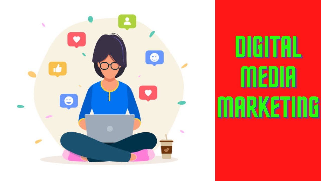 Digital Media Marketing Social Media Marketing YouTube