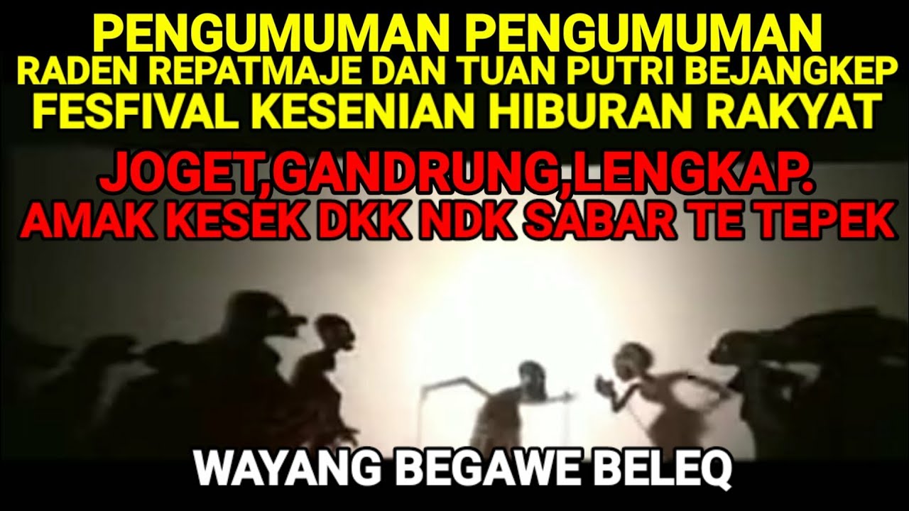 BALADA AMAK KESEK,  WAYANG BEGAWE BELEQ