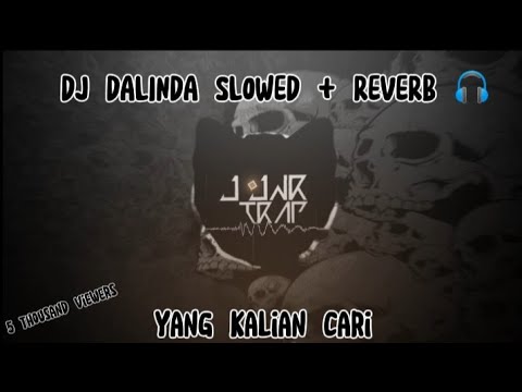 DJ DALINDA X OH MANTATANKU [ SLOWED + REVERB 🎧 ]