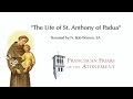 The Life Of St Anthony Of Padua Narrated By Fr Bob Warren SA