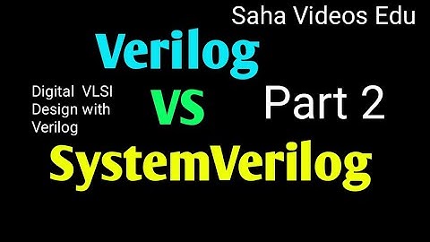 Verilog Telugu  Lectures  System verilog  Vs Verilog Part 2 HDL