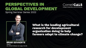 Bram Govaerts: What is CIMMYT doing to help farmers adapt to climate change?