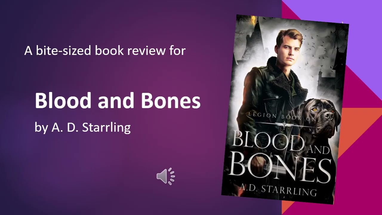 Blood and Bones by A. D. Starrling [Bite-Sized Book Reviews]