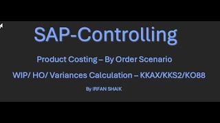 Product Costing by Order - WIP/ OH and Variances Calculation screenshot 5