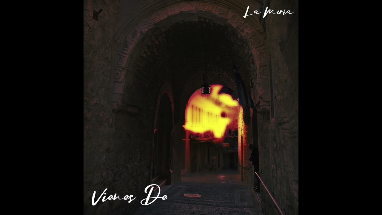 La Moria -Vienes De