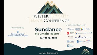 2024 Western Pediatric Trauma Conference - Guideline Implementation - Dr. Regan Williams
