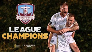 GALWAY UNITED WIN THE LEAGUE | EXTENDED COVERAGE