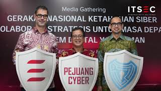 Launch Gerakan Nasional Ketahanan Siber by ITSEC Asia (IDX: CYBR) in collaboration with ADIGSI