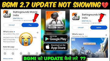Bgmi 2.7 Update Not Showing on Play Store💔| Bgmi 2.7 Update Kaise kre