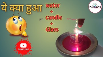 Substances need #Air to burn || Why oxygen necessary for fire || candle and water experiments.