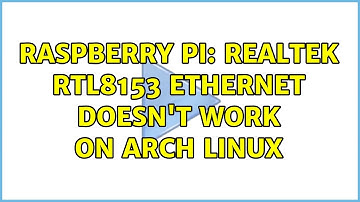 Raspberry Pi: Realtek RTL8153 Ethernet Doesn