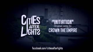 Crown The Empire - Initiation Instrumental Cover w/ Free Download