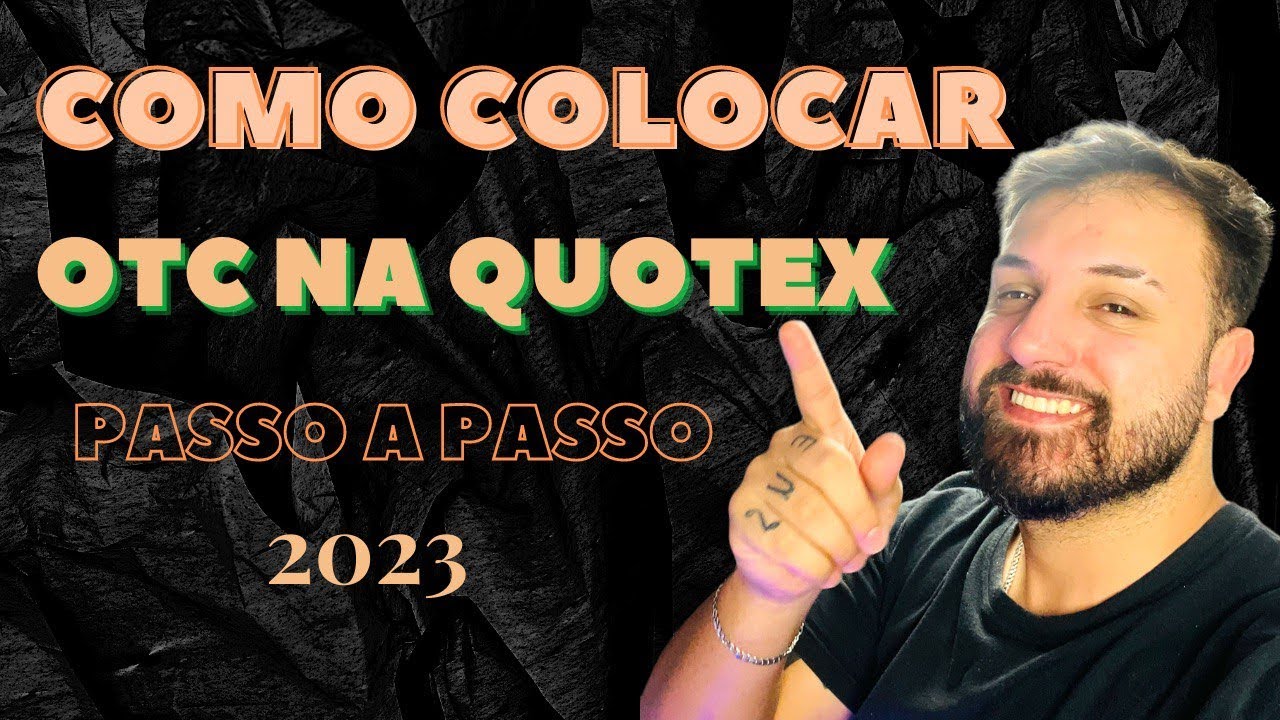 Como colocar o OTC da QUOTEX / e de todas as corretoras - YouTube