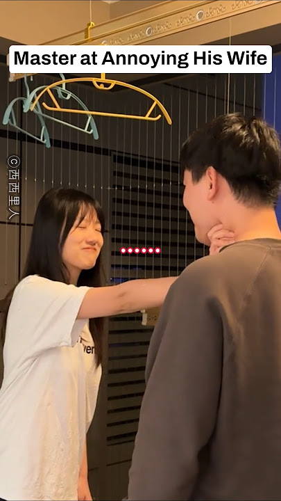 Master at Annoying His Wife