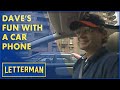 Fun With A Car Phone | Letterman