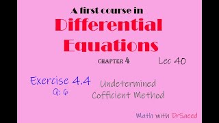 Differential Equations || Lec 40 || Ex: 4.4: Q6 || Undetermined Coefficients Method