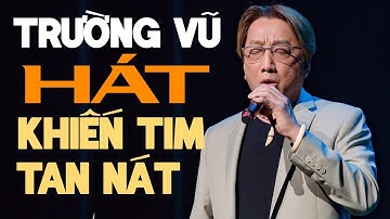 Trường Vũ Hát Khiến Triệu Con Tim Tan Nát - Nhạc Vàng Buồn CẤM NGHE Một Mình Vì Khóc