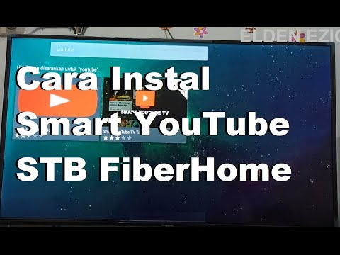 Cara Instal Youtube smart Pada stb Indihome - Cara Mengatasi YOUTUBE ...