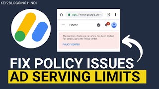 How to Fix Google AdSense Ads Limit | Google AdSense Ad Serving Limit ko Kaise Hataye (Hindi)