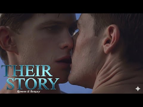 Roman and Sergey - Their Story [Fire Bird]