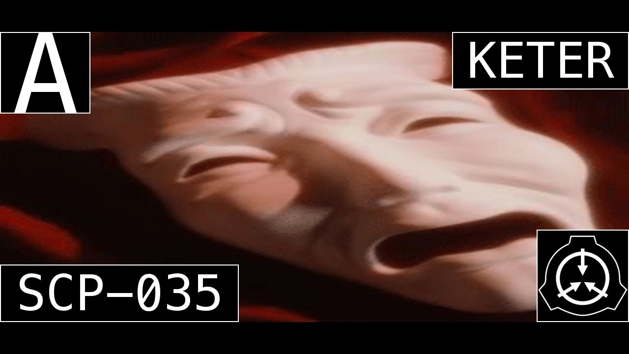 SCP-035 │ Possessive Mask │ Keter │ Mind-Affecting/Sentient SCP 