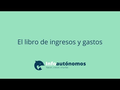 Video: Cómo Elaborar Un Libro De Ingresos Y Gastos