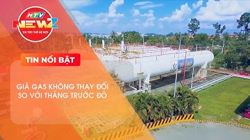 GIÁ GAS THÁNG 12/2024: KHÔNG THAY ĐỔI SO VỚI THÁNG TRƯỚC ĐÓ