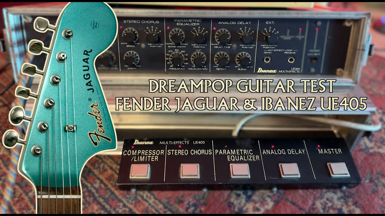 Dreampop Guitar test : Fender Jaguar + Ibanez UE405 - YouTube