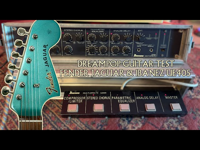 Dreampop Guitar test : Fender Jaguar + Ibanez UE405 - YouTube