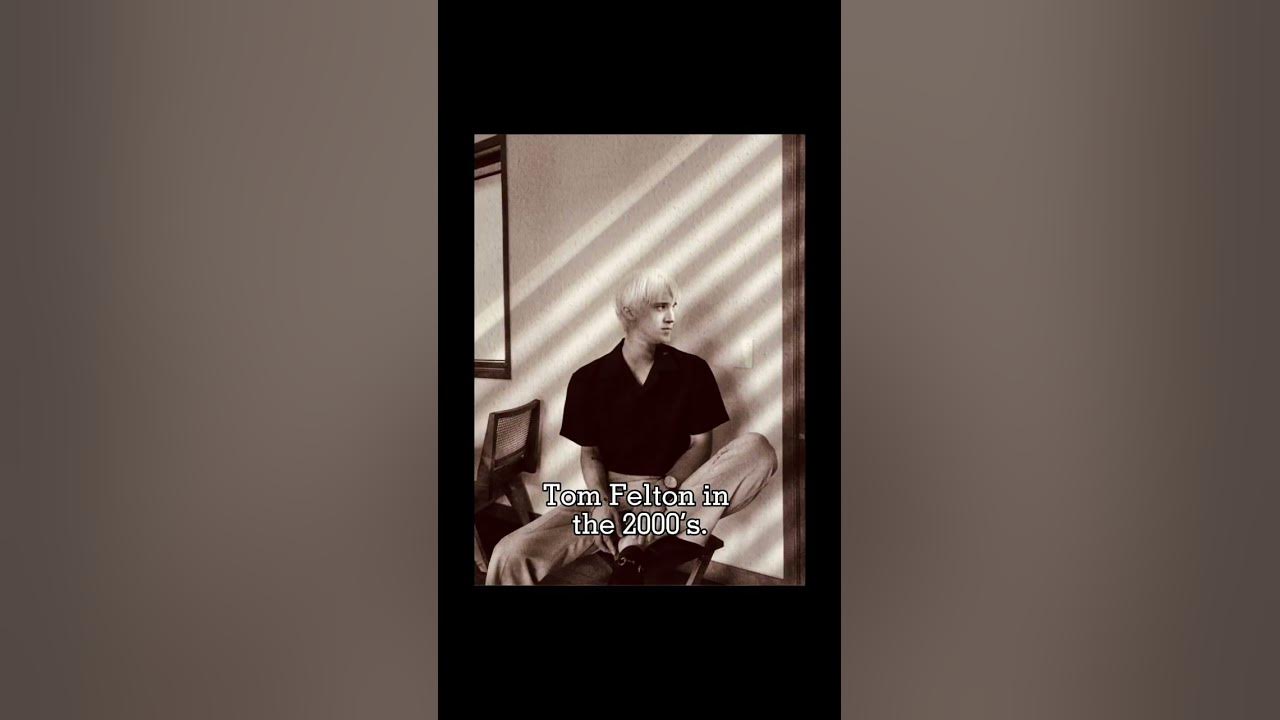 Tom Felton in 2021 - 2000’s. #tomfelton #dracomalfoy #shorts #old #new