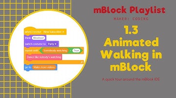1.3 - Coding animated walking with mBlock