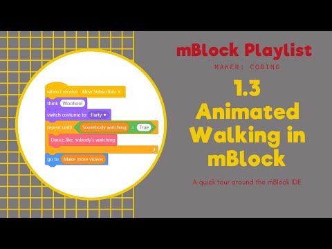 1.3 - Coding animated walking with mBlock