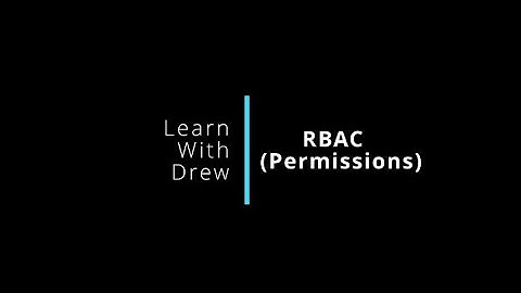 Kubernetes Security - RBAC | Don