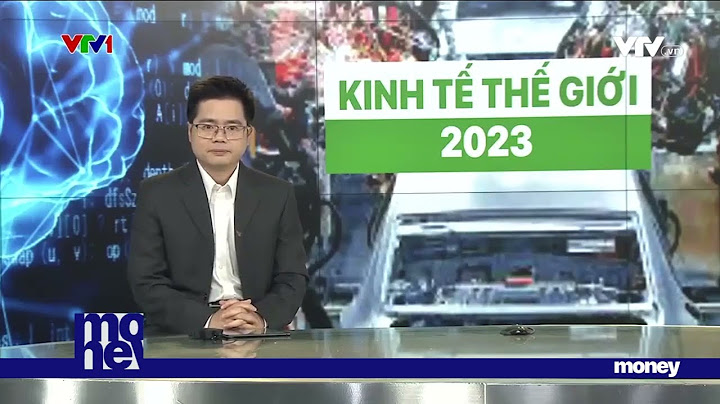 Đánh giá nền kinh tế thế giới năm 2023