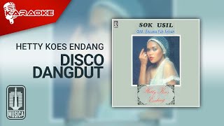 Hetty Koes Endang - Disco Dangdut ( Karaoke Video)
