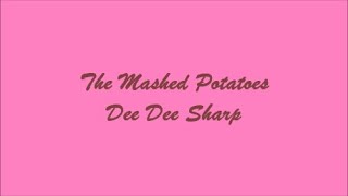 The Mashed Potatoes (El Puré De Papas) - Dee Dee Sharp (Lyrics -Letra)