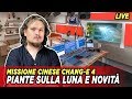 Piante sulla Luna e novità da Chang'e-4 e future missioni della Cina [LIVE]