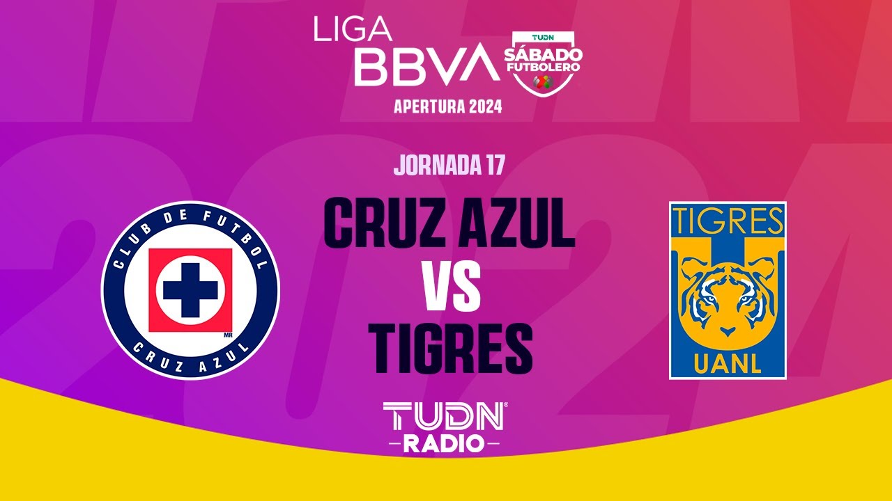 EN VIVO 🔴| CRUZ AZUL VS TIGRES | JORNADA 17 - LIGA MX APERTURA 2024 ...