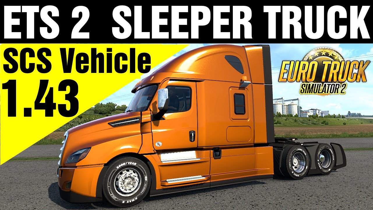 ETS 2 1.43 SLEEPER TRUCK Freightliner Cascadia ( Not Mod SCS
