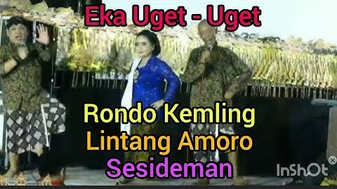 RONDO KEMLING, LINTANG ASMORO & SESIDEMAN EKA UGET - UGET NEW ABDI SOLO.