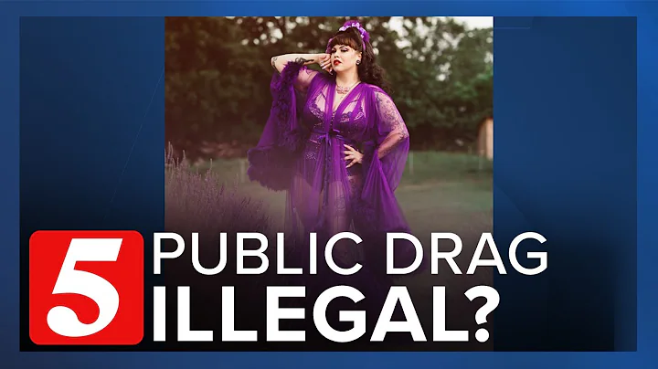 Bill to criminalize public drag shows and burlesque?