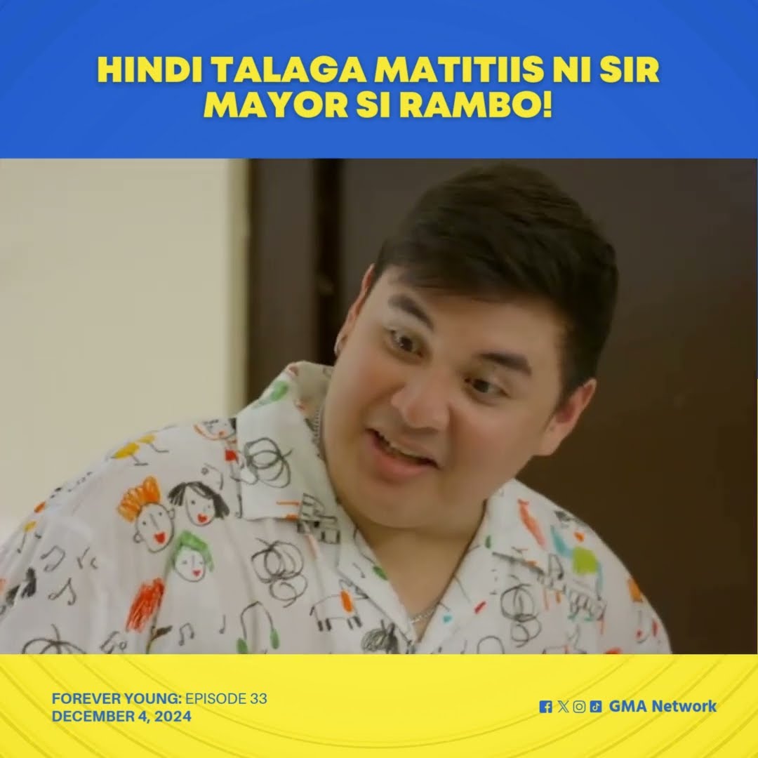 Forever Young: Malambot ang puso ni Sir Mayor kay Rambo! (Episode 33)