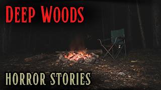 10 Scary Deep Woods Horror Stories