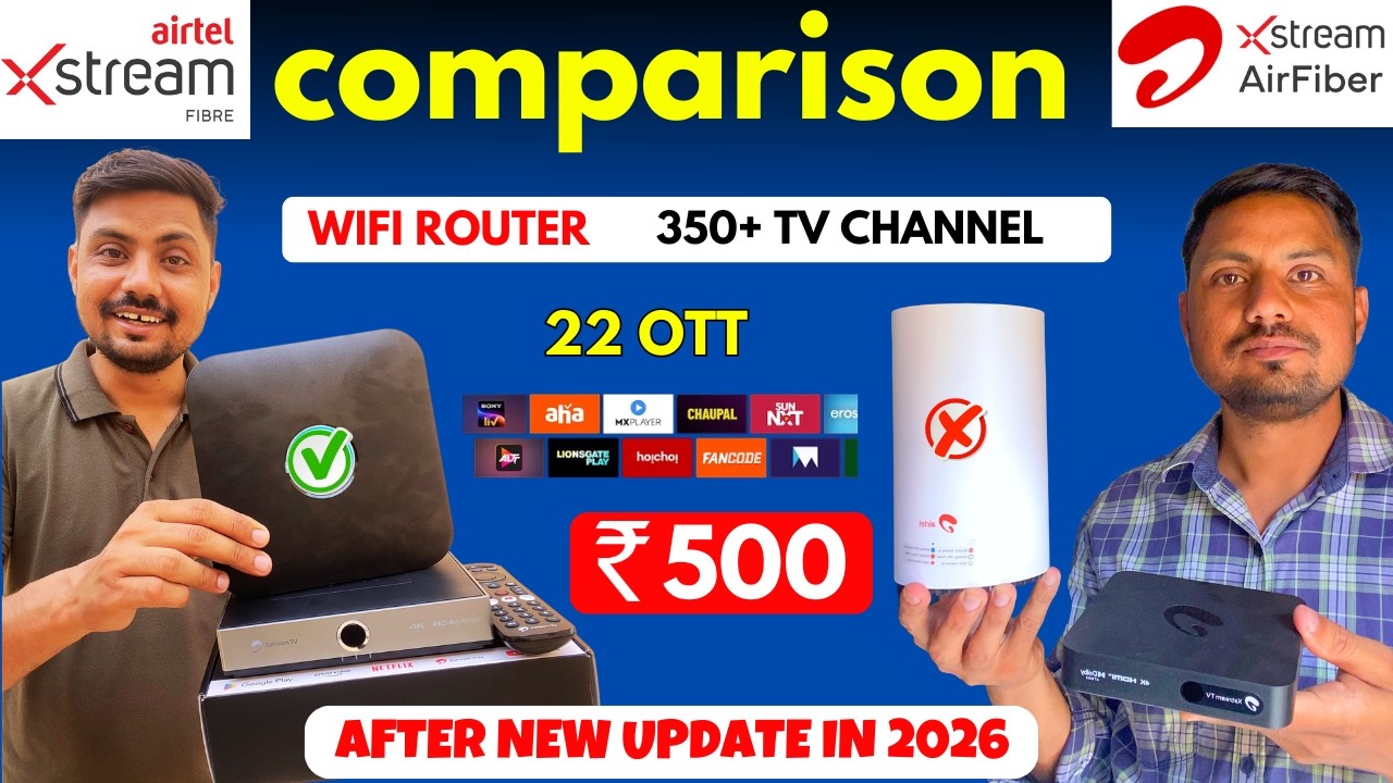 Airtel AirFiber Vs Airtel Xstream Fiber | Installation, Plans | Which One To Buy ? Full Comparison